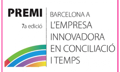 Convocatòria oberta de la 7a edició del Premi Barcelona a l’Empresa Innovadora en Conciliació i Temps