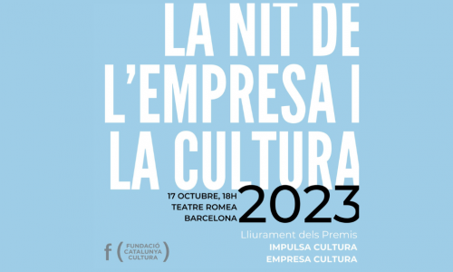 A l’Acte “La nit de l’Empresa i la Cultura” es premiaran empreses que impulsen la cultura en l’àmbit català