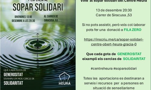 Vine al sopar solidari del Centre Obert Heura