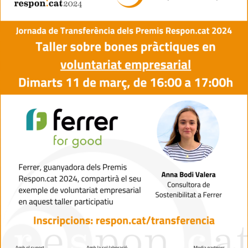 Taller sobre bones pràctiques en voluntariat empresarial: Inscripcions obertes a les Jornades de Transferència dels Premis Respon.cat 2024!