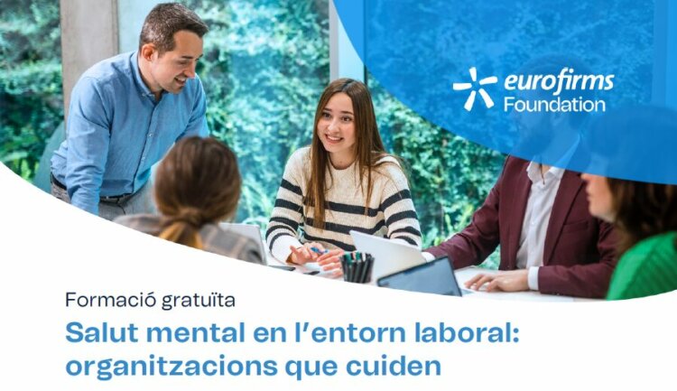 Salut mental en l'entorn laboral - Fundació Eurofirms banner
